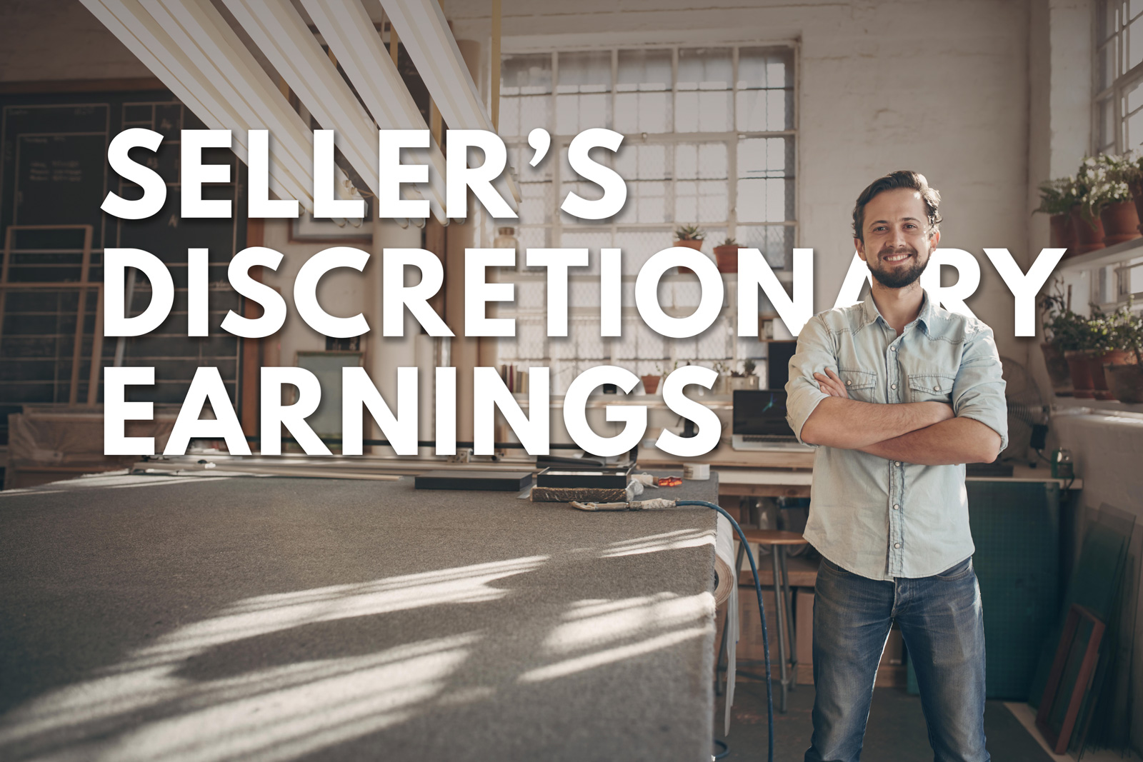 what-is-sellers-s-discretionary-earnings-how-does-it-impact-company